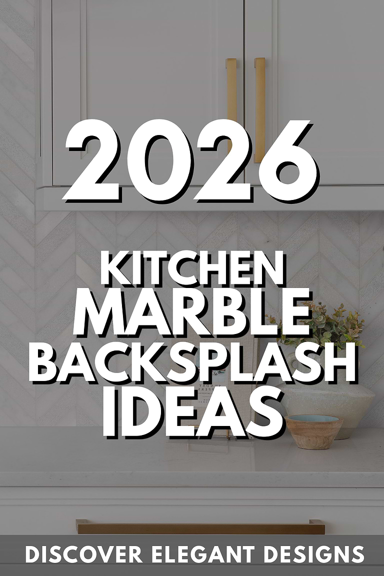 2026 Marble Backsplash Ideas for Save-Worthy Looks