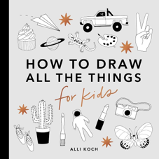 חוברת הדרכה הקטנה HOW TO DRAW ALL THE THINGS FOR KIDS