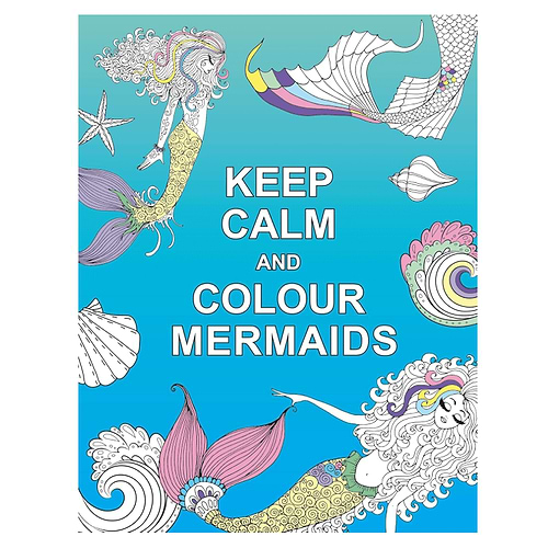 חוברת צביעה KEEP CALM AND COLOUR MERMAIDS