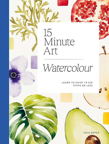ספר לימוד לצבעי מים 15 MINUTE ART WATERCOLOUR