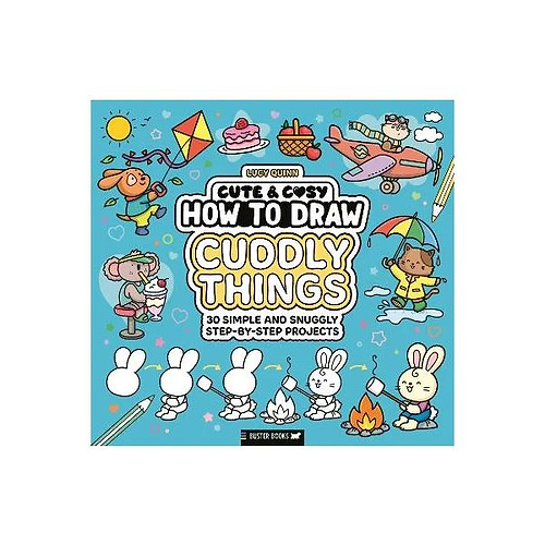 ספר לימוד ציור CUTE & COSY HOW TO DRAW CUDDLY THINGS