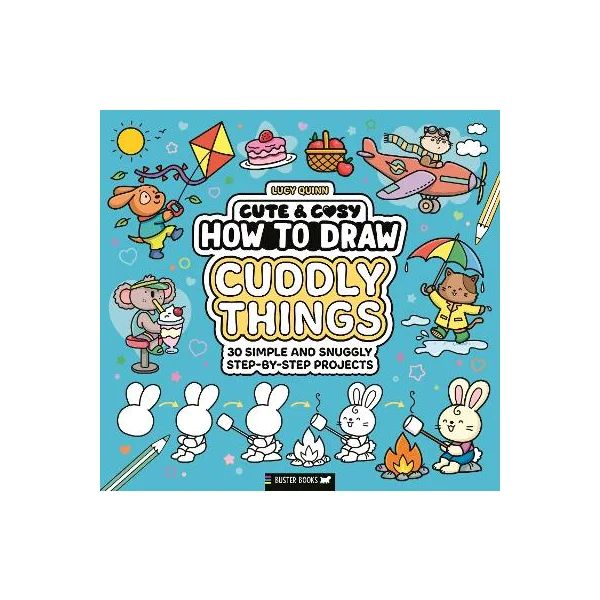 ספר לימוד ציור CUTE & COSY HOW TO DRAW CUDDLY THINGS