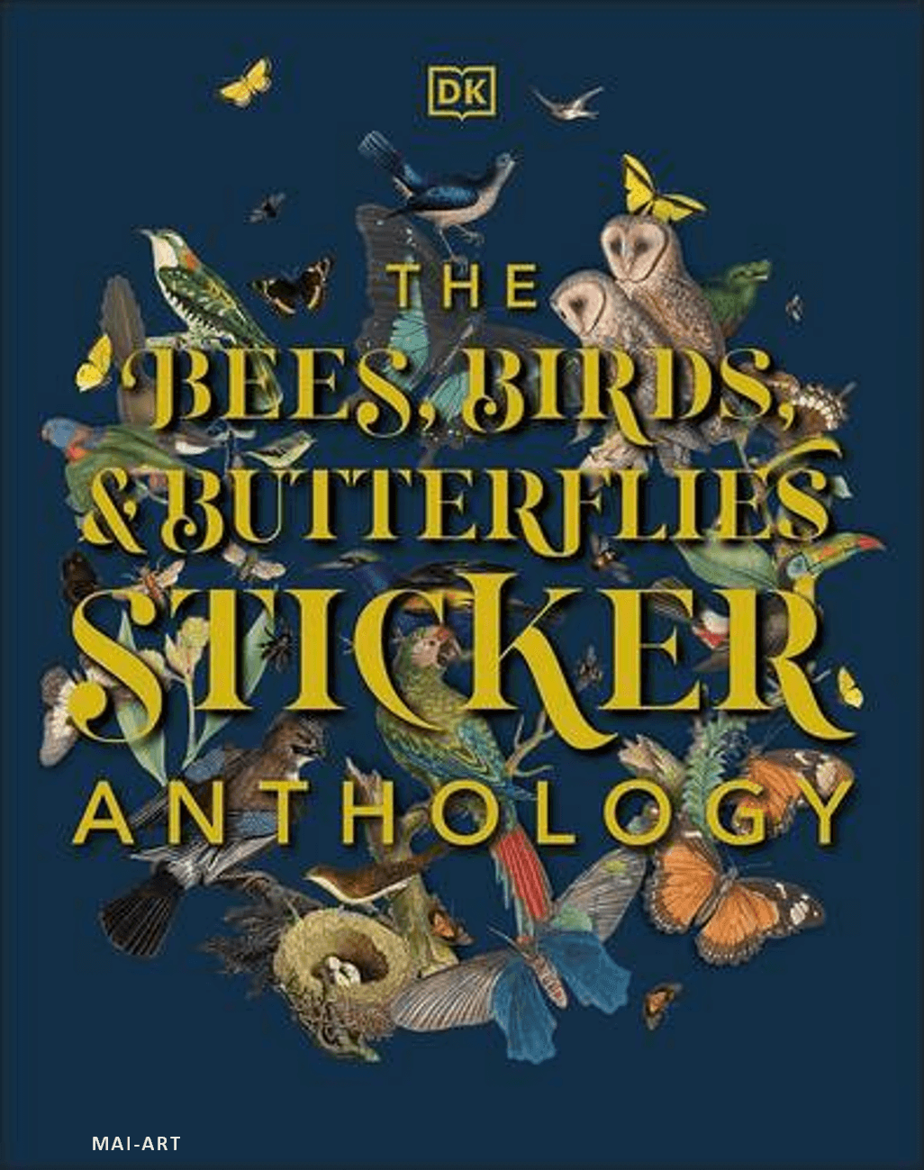 ספר מדבקות THE BEES, BIRDS & BUTTERFLIES STICKER ANTOLOGY