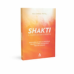 Livro - Shakti - O Poder da Sua Essência