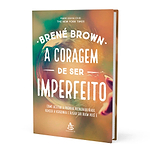 Livro - A coragem de ser imperfeito