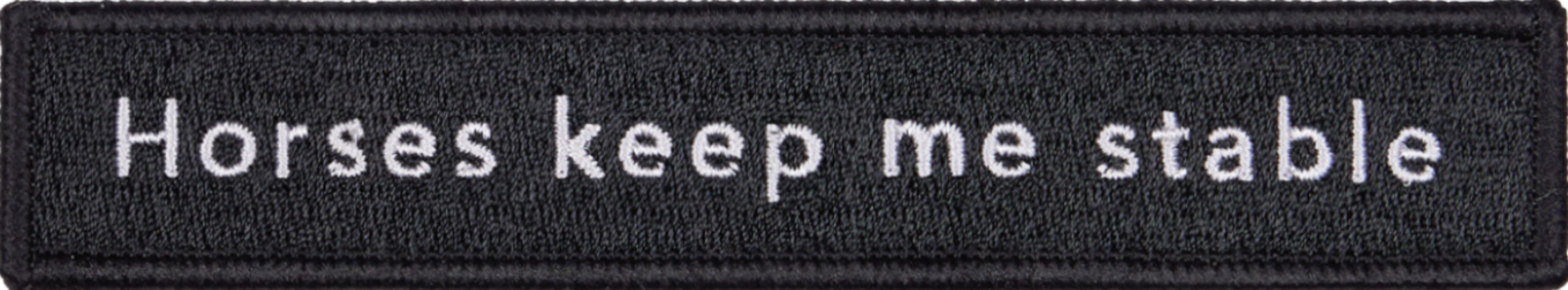 Horses Keep Me Stable Patch
