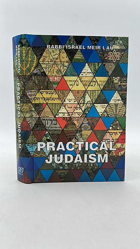 יהדות הלכה למעשה הרב ישראל מאיר לאו אנגלית - Practical Judaism Rabbi Israel Meir Lau