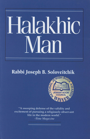 Halakhic Man / Rabbi Joseph B. Soloveitchik - איש ההלכה / הרב סולובייצ