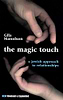 The Magic Touch (P.B) / Gila Manolson - מגע הקסם (אנגלית)