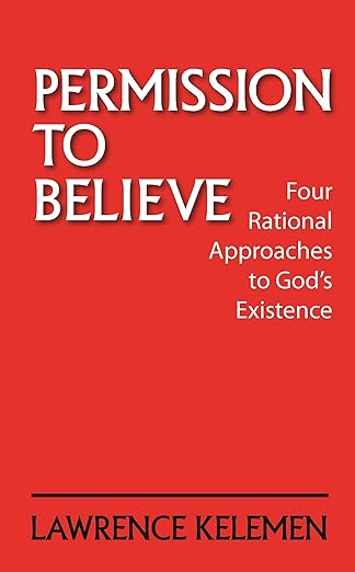 Permission To Believe - Rabbi Lawrence Kelemen 