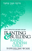 Planting and Building in Education - Rabbi Shlomo Wolbe / זריעה ובניין בחינוך אנגלית