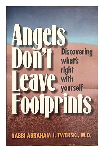 Angels Don’t Leave Footprints - Rabbi Abraham J. Twerski (אנגלית)