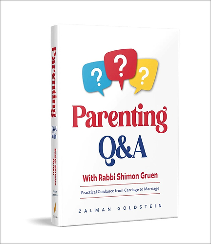Parenting Q & A With Rabbi Shimon Gruen