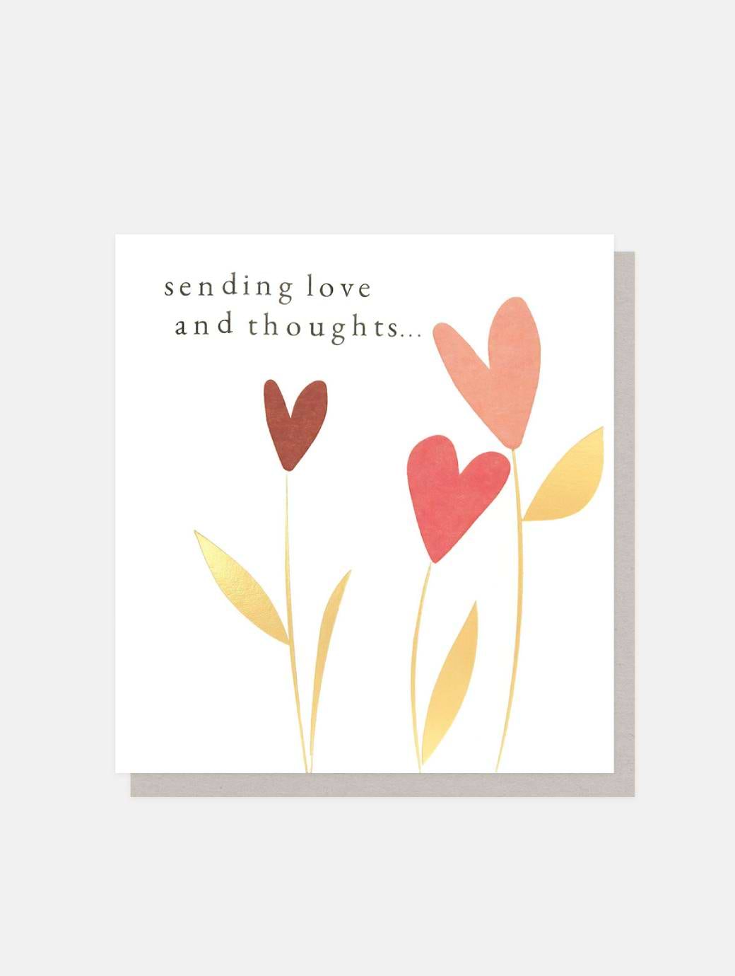 Caroline Gardner Sending Love and Thoughts Card