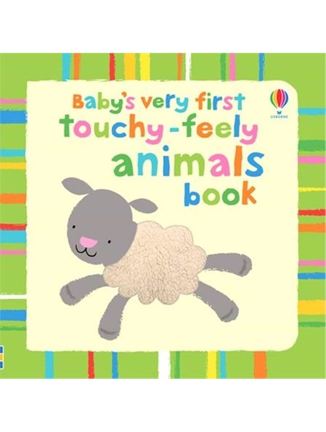 Usborne Baby's Very First Touchy-Feely Animals