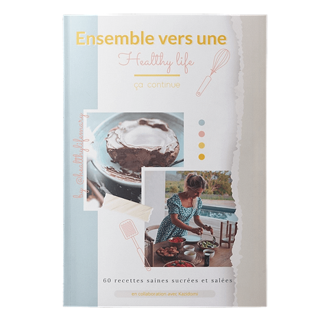 Ensemble vers une Healthy Life - ça continue !