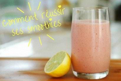 Les smoothies: conseils pour les réussir