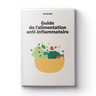 Ebook : Guide de l’Alimentation anti-inflammatoire 0