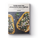 Ebook: Guide Pour Une Alimentation Plus Végétale 