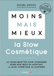 Moins mais Mieux avec la Slow Cosmétique 0
