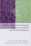 Practical Guide to Family and Scientific Aromatherapy