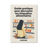 Ebook : Guide pratique pour décrypter les étiquettes alimentaires 0