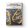 Ebook: Guide to More Plant-Based Eating