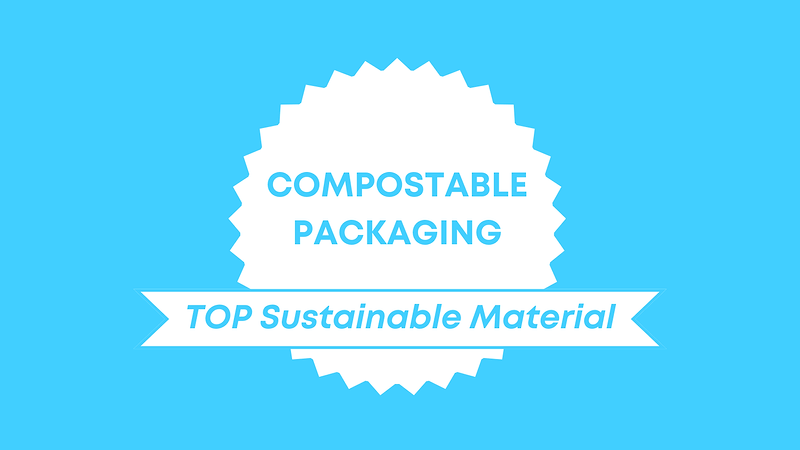 Visual highlighting compostable packaging as the leading eco-friendly material