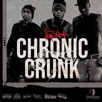 Chronic Crunk