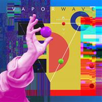 Vaporwave