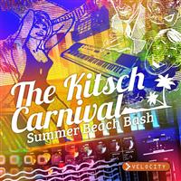 The Kitsch Carnival - Summer Beach Bash