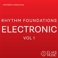 Rhythm Foundations - Electronic Vol. 1