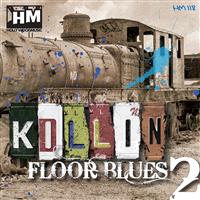 Killin' Floor Blues 2
