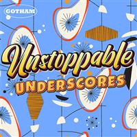 Unstoppable Underscores