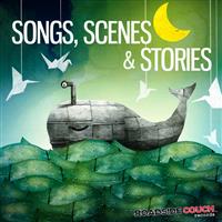 Songs, Scenes & Stories