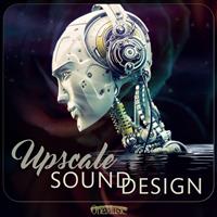 Upscale Sound Design