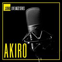 Soho.Live Jazz: AKIRO