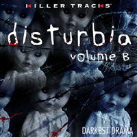 Disturbia - Volume B