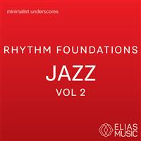 Rhythm Foundations - Jazz Vol. 2