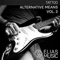 Alternative Means Vol. 2