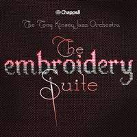 The Embroidery Suite - Tony Kinsey