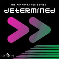 Performance: Determined