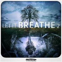 Let It Breathe 2