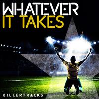 Whatever It Takes
