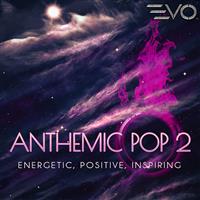 Anthemic Pop 2