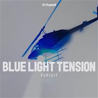 Blue Light Tension: Pursuit