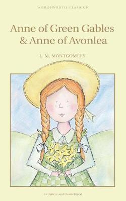 Anne of Green Gables & Anne of Avonlea