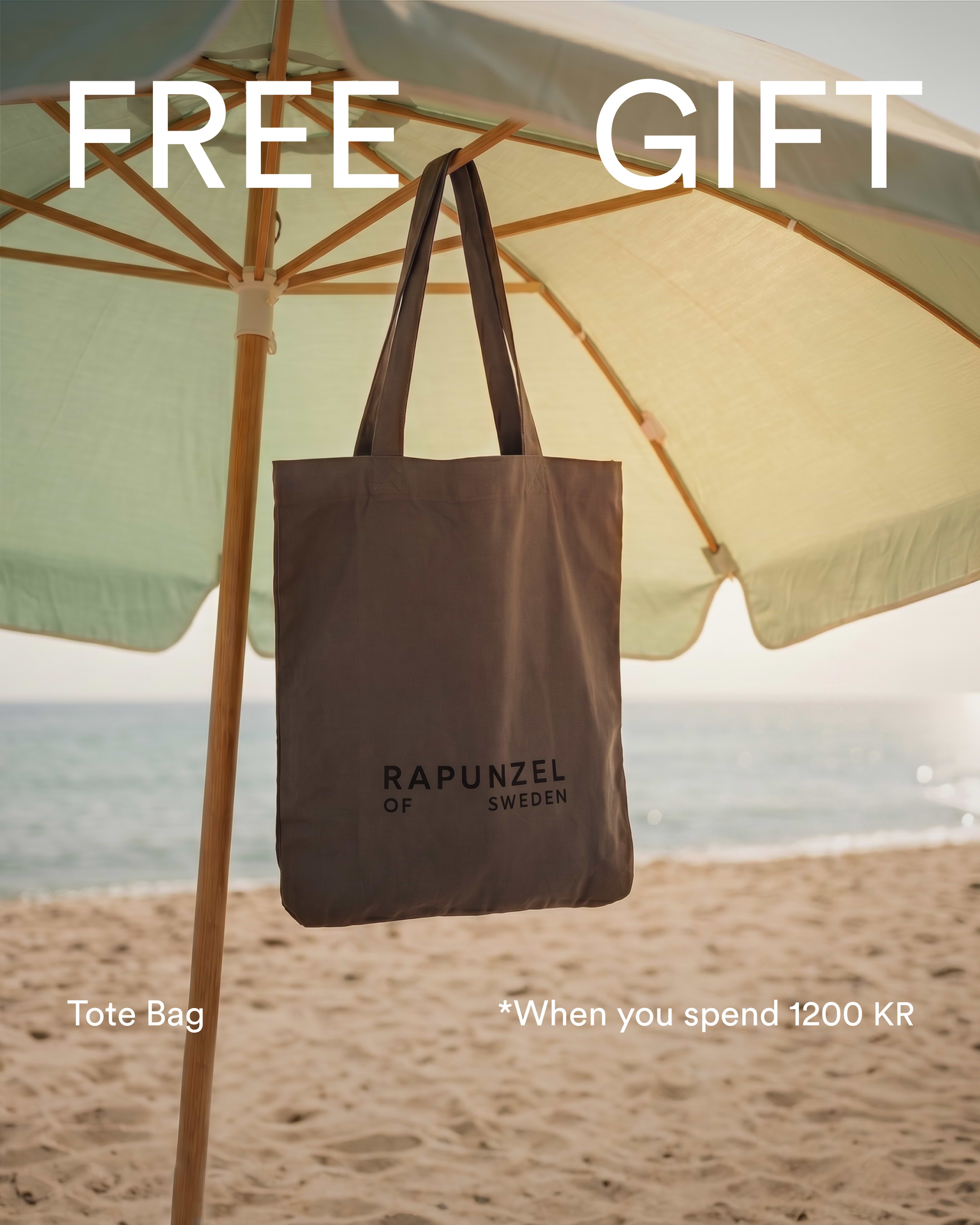 A "Rapunzel of Sweden" tote bag hangs on a beach umbrella with text: "FREE GIFT," "Tote Bag," "*When you spend 1200 KR."