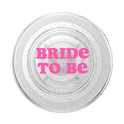 Secondary image for hover Bride to Be &mdash; MagSafe PopGrip