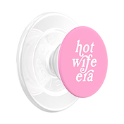 Hot Wife Era &mdash; MagSafe PopGrip image number 1